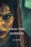 Cover: Indian Wife (HORROR) - Lee Carter