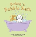Cover: Bubzy's Bubble Bath - Christine Schick