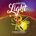 Cover: This Little Light - Burning Bright Books