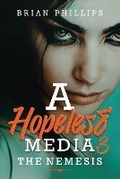 Cover: A Hopeless Media 3 - The Nemesis - Parallel Dimension Publishing