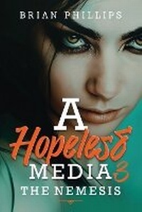 Enlarge image Cover: A Hopeless Media 3 - The Nemesis - Parallel Dimension Publishing