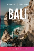 Cover: Bali - Alexa West Guides