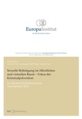 Cover: Sexuelle Bel&auml;stigung im &ouml;ffentlichen und virtuellen Raum - Fokus der Kriminalpr&auml;vention - EIZ Publishing