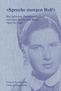 Enlarge image Cover: «Spreche morgen Rolf» - Christoph Merian Verlag