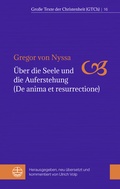 Cover: &Uuml;ber die Seele und die Auferstehung (De anima et resurrectione) - Evangelische Verlagsanstalt