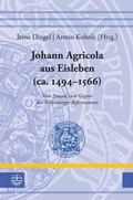 Cover: Johann Agricola aus Eisleben (ca. 1494-1566) - Evangelische Verlagsanstalt
