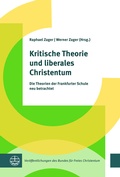 Cover: Kritische Theorie und liberales Christentum - Evangelische Verlagsanstalt