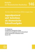 Cover: Jugendpastoral und -katechese als &ouml;kumenische Zukunftsaufgabe - Evangelische Verlagsanstalt