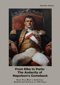 Bild: From Elba to Paris: The Audacity of Napoleon's Comeback - tredition