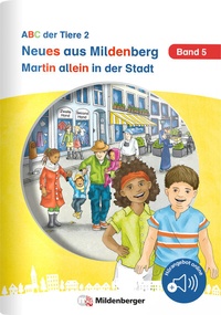 Abbildung von: Neues aus Mildenberg - Martin allein in der Stadt - Mildenberger Verlag GmbH