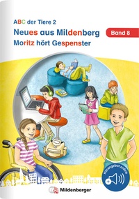 Abbildung von: Neues aus Mildenberg - Moritz hört Gespenster - Mildenberger Verlag GmbH
