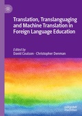 Cover: Translation, Translanguaging and Machine Translation in Foreign Language Education - Palgrave Macmillan
