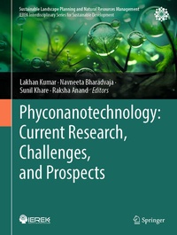 Enlarge image Cover: Phyconanotechnology: Current Research, Challenges, and Prospects - Springer