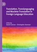 Cover: Translation, Translanguaging and Machine Translation in Foreign Language Education - Palgrave Macmillan