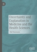 Cover: Uncertainty and Explanation in Medicine and the Health Sciences - Palgrave Macmillan