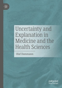 Abbildung von: Uncertainty and Explanation in Medicine and the Health Sciences - Palgrave Macmillan