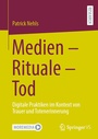 Cover: Medien - Rituale - Tod - Springer VS