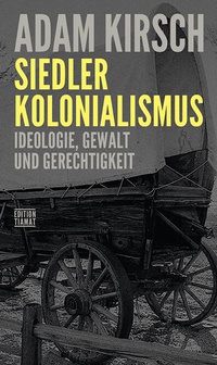 Abbildung von: Siedlerkolonialismus - edition TIAMAT