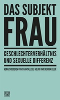 Cover: Das Subjekt Frau - edition TIAMAT