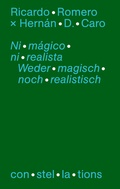 Cover: Ni m&aacute;gic&oacute; ni realista - Sobre la hibridez de la nueva literatura latinoamericana / Weder magisch noch realistisch - &Uuml;ber die Hybridit&auml;t neuer lateinamerikanischer Literatur - TEXTEM VERLAG