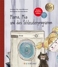 Cover: Mama, Mia und das Schleuderprogramm - Psychiatrie Verlag