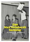 Cover: Das Max Reinhardt Seminar - Hollitzer Wissenschaftsverlag