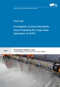 Cover: Investigation of some Workability Issues Impeding the Large-scale Application of UHPC - Verlag d. Technischen Universit&auml;t Graz