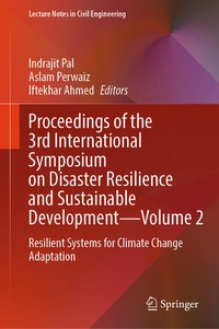 Enlarge image Cover: Proceedings of the 3rd International Symposium on Disaster Resilience and Sustainable Development-Volume 2 - Springer Nature Switzerland AG