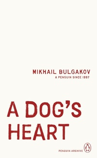 Abbildung von: A Dog's Heart - Penguin Classics