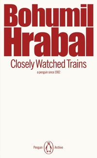 Abbildung von: Closely Watched Trains - Penguin Classics