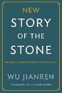 Abbildung von: New Story of the Stone - Columbia University Press