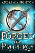 Cover: Forged for Prophecy - Orbit