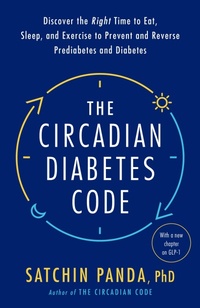 Enlarge image Cover: The Circadian Diabetes Code - Rodale Books