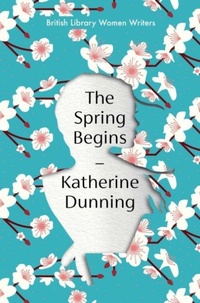 Enlarge image Cover: The Spring Begins - British Library Publishing