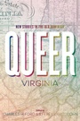 Cover: Queer Virginia - Naval Institute Press