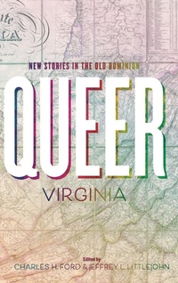Enlarge image Cover: Queer Virginia - University of Virginia Press