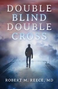 Enlarge image Cover: Double Blind Double Cross - Robertmayhallreece