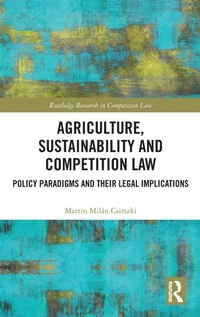 Abbildung von: Agriculture, Sustainability and Competition Law - Routledge