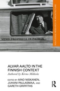Cover: Alvar Aalto in the Finnish Context - Routledge