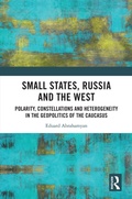 Cover: Small States, Russia and the West - Routledge