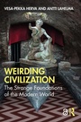 Cover: Weirding Civilization - Routledge