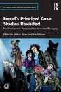 Cover: Freud's Principal Case Studies Revisited - Routledge