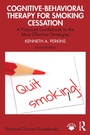 Cover: Cognitive-Behavioral Therapy for Smoking Cessation - Routledge
