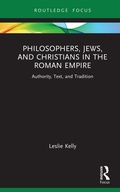 Cover: Philosophers, Jews, and Christians in the Roman Empire - Routledge