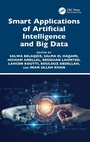 Cover: Smart Applications of Artificial Intelligence and Big Data - CRC Press