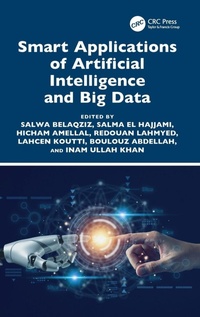 Enlarge image Cover: Smart Applications of Artificial Intelligence and Big Data - CRC Press