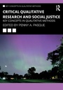 Cover: Critical Qualitative Research and Social Justice - Routledge