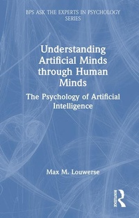 Enlarge image Cover: Understanding Artificial Minds through Human Minds - Routledge