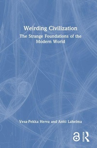 Enlarge image Cover: Weirding Civilization - Routledge