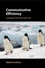 Cover: Communicative Efficiency - Cambridge University Press